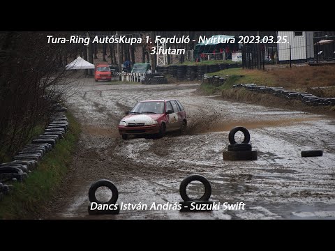 Dancs István András - Suzuki Swift Tura - Ring AutósKupa 1. Forduló - Nyírtura 2023.03.25. 3.futam