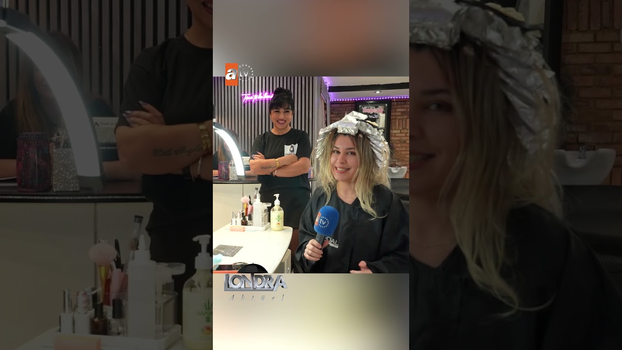 Saçınızın telinden tırnağınıza kadar usta eller… / Londra Aktüel 336. Bölüm