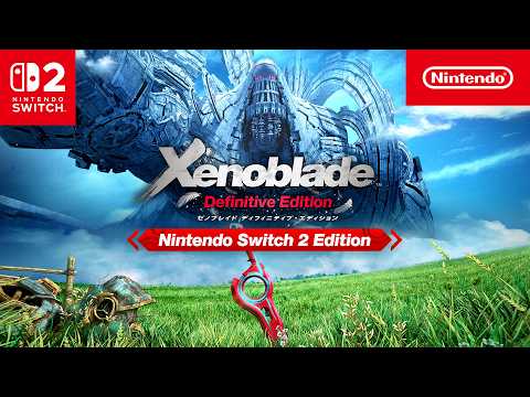 ゼノブレイド ディフィニティブ・エディション Nintendo Switch 2