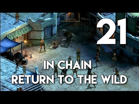 Tyranny: Path of The Damned Walkthrough - In Chain, Return to the Wild - Part 21