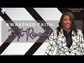 Faith Revealed // Dr. Nyreia Harrington-Wright // Awakened Faith