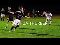 Joshua Thurber 2019 Senior Highlights