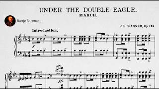 Download lagu Josef Franz Wagner - Under the Double Eagle March, Op. 159 (1893) mp3