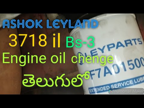 Ashok leyland 3718il Bs3 vehicle engine oil change telugu