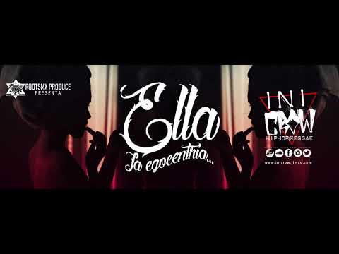 Ella (La Egocentria) - Ini Crow