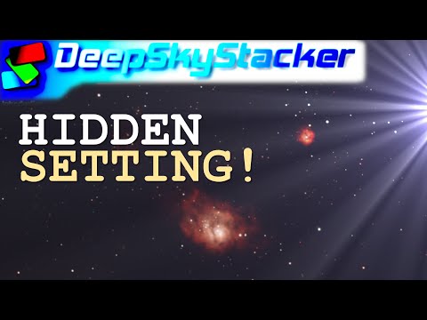 The Hidden Setting in DeepSkyStacker You Need to Know!