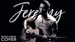 Video thumbnail of "Jeremy - Pearl Jam (Boyce Avenue acoustic cover) on Spotify & Apple"