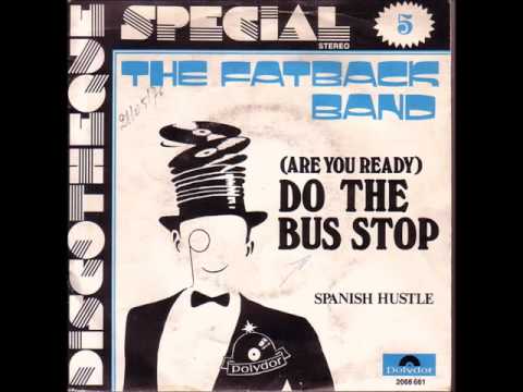 The Fatback Band & With You Ft. Sarah Ruba - (Are You Ready) Do the Bus Stop / Suga HQ