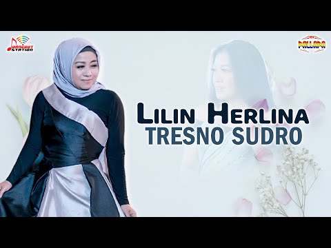 Lilin Herlina - Tresno Sudro (Official Music Video)