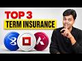 Don T Buy These Term Insurance Top 3 Best Term Insurance 2026