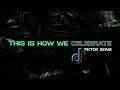 This Is How We Celebrate (TikTok Song)