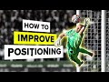 The ultimate Goalkeeper tutorial - save more shots