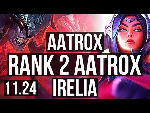 AATROX vs IRELIA (TOP) | Rank 2 Aatrox, Quadra, 13/4/9 | EUW Challenger | 11.24
