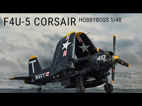 F4U-5 CORSAIR (Korean War) with Quinta Cockpit | HobbyBoss 1/48 | Full Build