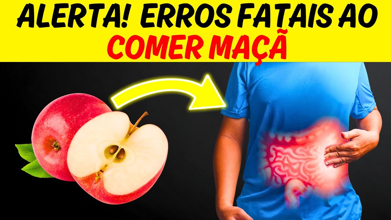 ALERTA! 7 Erros que Mais MATA ao Comer Maçã | O Último é o PIOR