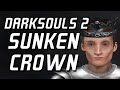 Dark Souls 2 DLC: The Sunken Crown - Three ...