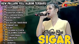 Download lagu album Sigar Maya enji full album new pallapa || Sigar nganggur harapan hampa selendang biru mp3