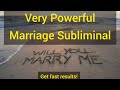 VERY POWERFUL Subliminal Get Married To Your Desired Person Marriage Subliminal