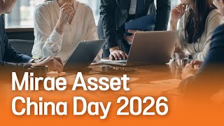Mirae Asset China Day 2026