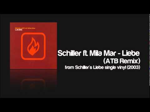Schiller ft. Mila Mar - Liebe (ATB Remix)