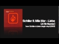 Schiller ft. Mila Mar - Liebe (ATB Remix)