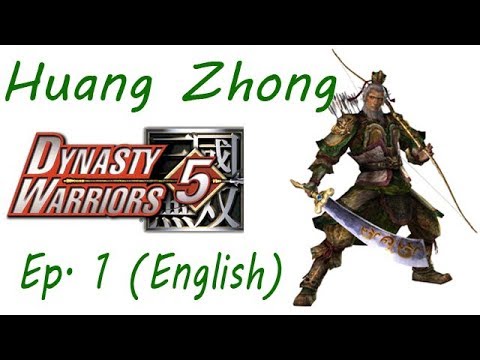 Dynasty Warriors 5 Huang Zhong Ep. 1 Chapter 1 - Battle Of Cheng Du (Eng. Ver)