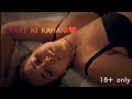 Raat Ki Kahani Hot Webseries Ullu Hot Ullu Webseries Webseries Romantic Romance Bollywood