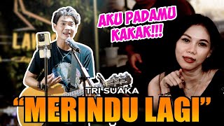Download lagu MERINDU LAGI (PADA KEKASIH ORANG) - YOVIE & NUNO (LIVE NGAMEN) TRI SUAKA mp3