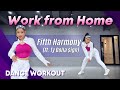 [Dance Workout] Fifth Harmony - Work from Home (ft. Ty Dolla $ign) | MYLEE Cardio Dance Workout