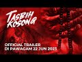 TASBIH KOSONG (Official Trailer) | Di Pawagam 22 Jun 2023