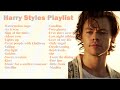 Harry Styles Greatest Hits Playlist Best Songs Collection