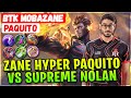 Zane Hyper Paquito VS Supreme Nolan [ BTK MobaZane Paquito ] Mobile Legends Gameplay Emblem Build