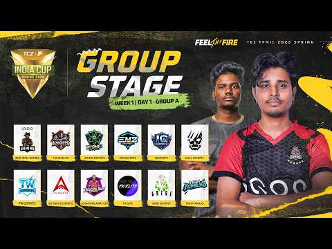 🔴 [HI] TEZ FFMIC 2026 Spring | Group Stage - Week 1 | Day 1 | Group A