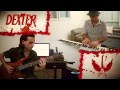 Dexter Theme Cover Piano And Guitar Cover
