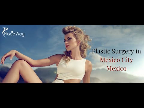 Watch Plastic Surgery in Mexico City, Mexico