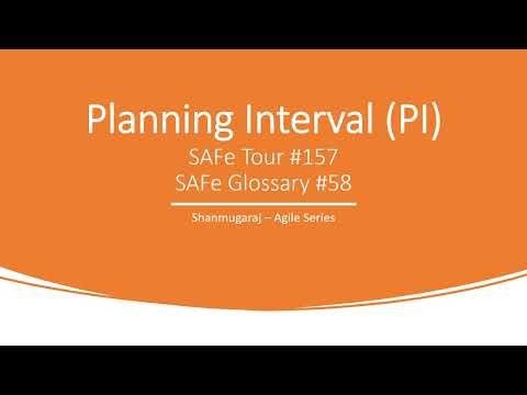 Planning Interval (PI) | SAFe 6.0 | Shanmugaraj