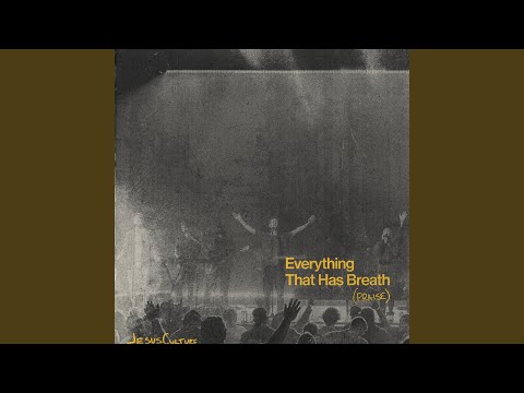 Everything That Has Breath (Praise) (Live)