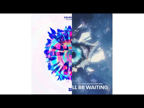 Ace Aura, NAZAAR & Dani King X Neddie - Kelp Forest Be Waiting
