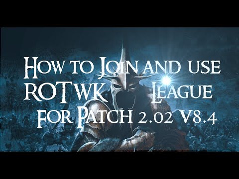 ROTWK Patch 2.02 v8.4 League Tutorial