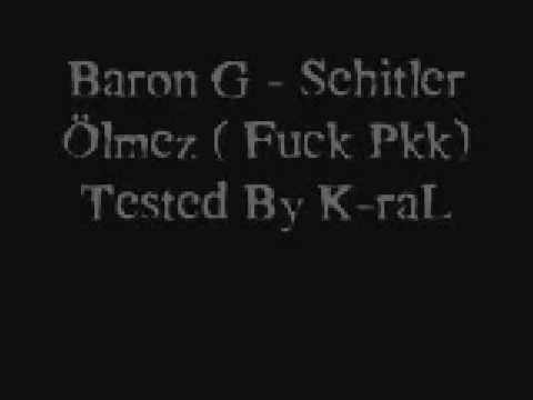 Baron G - Sehitler Ölmez ( Fuck Pkk ) Tested By K-raL2