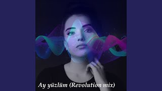 Download lagu Ay yuzlum (Revolution mix) mp3 Download lagu Ay yuzlum (Revolution mix) mp3