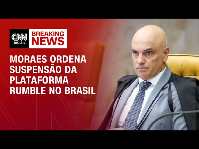 Moraes ordena suspensão da plataforma Rumble no Brasil | CNN ARENA