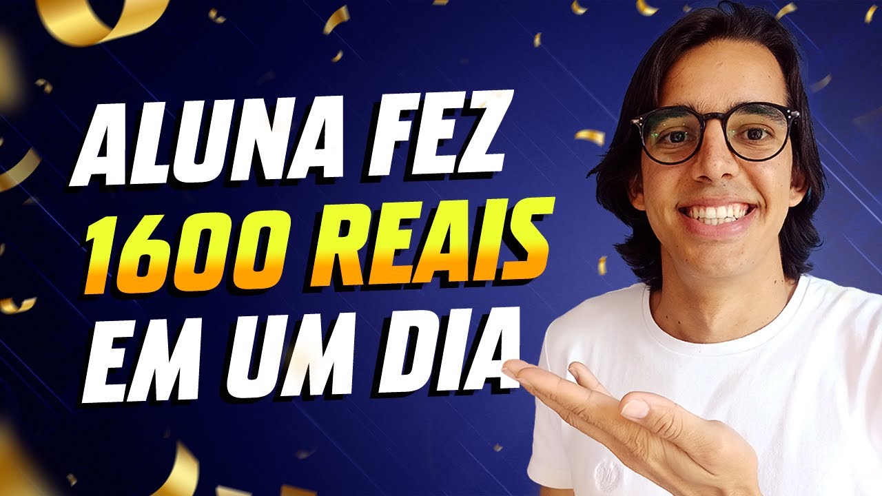 Aluna fez 1.600 reais em apenas 1 dia