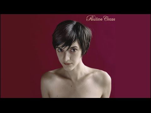 Pauline Croze - Mise à nu