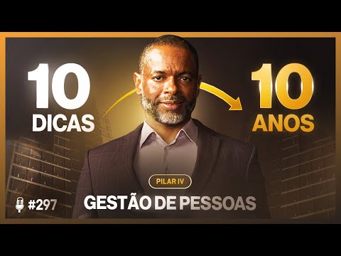 Delegar, desenvolver e reter: a base da gestão de pessoas eficaz | Podcast EAG #297