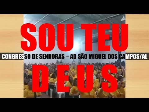 SOU TEU DEUS - Eliã Santos (8° CONGRESSO DA UFADESMIC - AD SÃO MIGUEL DOS CAMPOS/AL)