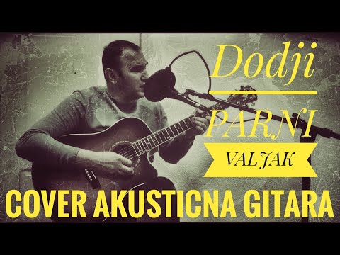 Dodji Parni Valjak Cover na akusticnoj gitari 