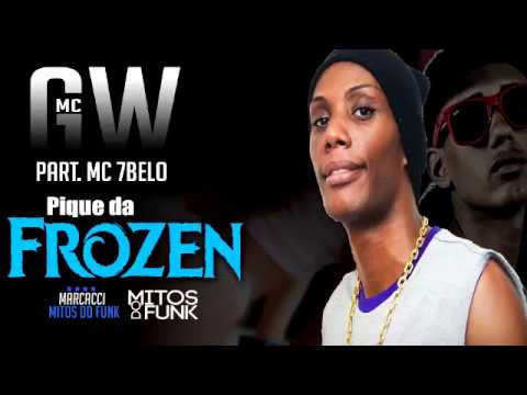 MC GW Part. MC 7Belo - Pique da Frozen (DJ Biel Beat) Lançamento 2017