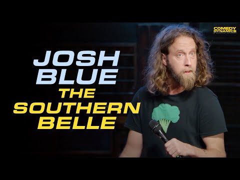 Josh Blue The Southern Belle