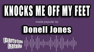 Donell Jones - Knocks Me Off My Feet (Karaoke Version)